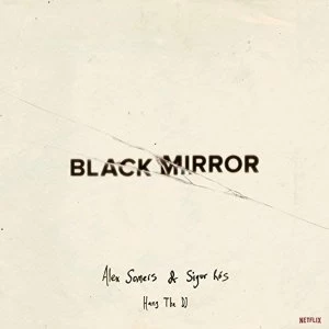 Image of Alex Somers & Sigur Ros - Black Mirror: Hang The Dj - OST Vinyl