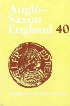 Image of Anglo-Saxon England Volume 40 by Malcolm Godden Hardback