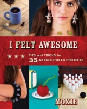 Image of I Felt Awesome by Moxie Paperback