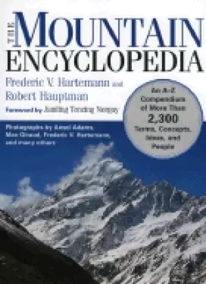 Image of mountain encyclopedia an a to z compendium of over 2 250 terms concepts ide