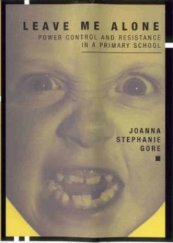 Image of Leave Me Alone by Joanna Stephanie Gore Paperback