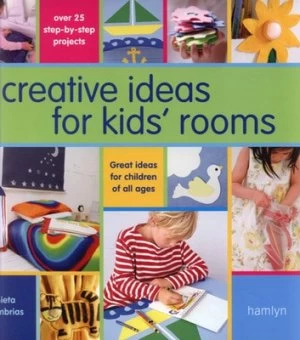 Image of Creative Ideas for Kids Rooms by Sieta Lambrias Hardback