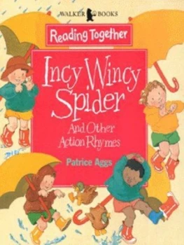 Image of Incy Wincy Spider and Other Action Rhymes by Patrice Aggs Paperback