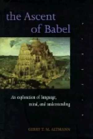 Image of ascent of babel an exploration of language mind and understanding
