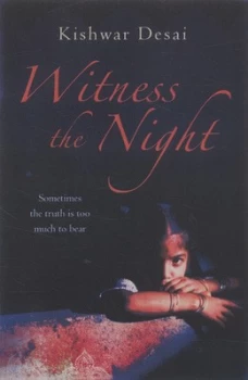 Image of Witness the Night by Kishwar Desai Paperback