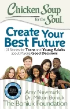 Image of chicken soup for the soul create your best future inspiring stories for tee