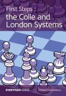 Image of First Steps : The Colle and London Systems