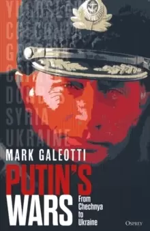 Image of Putins Wars : From Chechnya to Ukraine