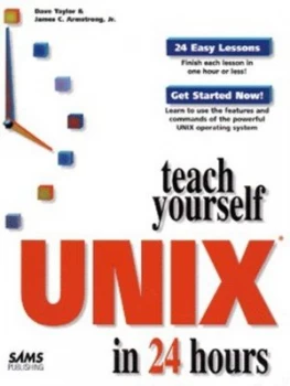 Image of Teach Yourself Unix in 24 Hours by Dave Taylor Paperback