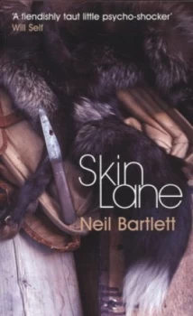 Image of Skin Lane by Neil Bartlett Paperback