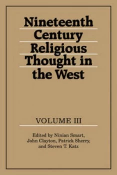 Image of Nineteenth-Century Religious Thought in the West Volume 3 by Ninian Smart Paperback
