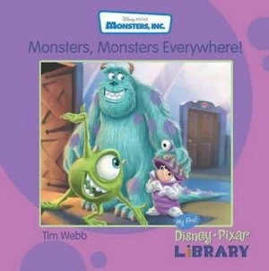 Image of Monsters Monsters Everywhere by Tim Webb and Disney Storybook Artists and Disney Enterprises Paperback