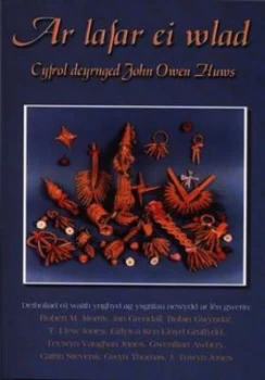 Image of Ar Lafar Ei Wlad by John Owen Huws and Robert M Morris Book