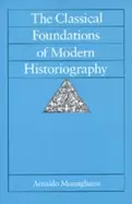 Image of classical foundations of modern historiography