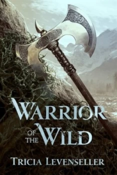 Image of Warrior of the wild by Tricia Levenseller