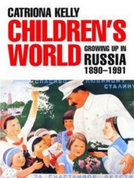 Image of Childrens World by Catriona Kelly Hardback