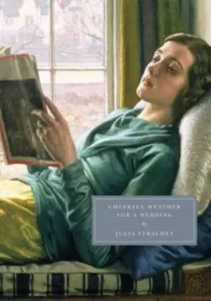 Image of Cheerful weather for the wedding by Julia Frances Strachey