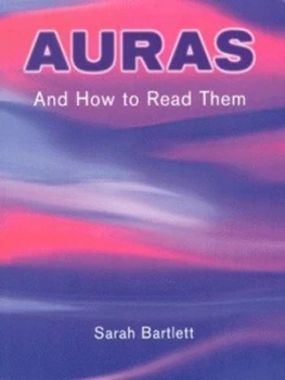 Image of Auras and How to Read Them by Sarah Bartlett Book