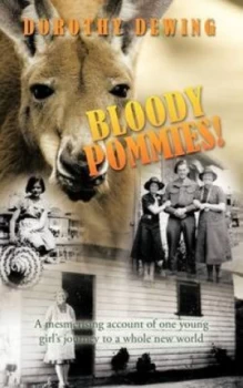 Image of Bloody Pommies by Dorothy Dewing Paperback