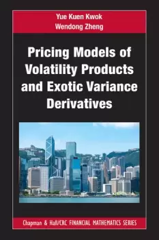Image of Pricing Models of Volatility Products and Exotic Variance Derivatives
