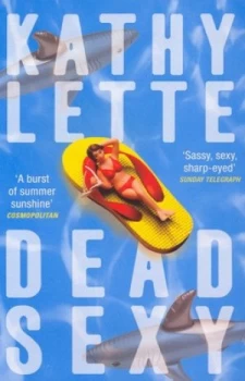 Image of Dead Sexy by Kathy Lette Paperback