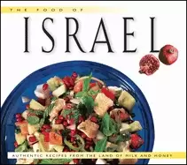 Image of food of israel authentic recipes from the land of milk and honey