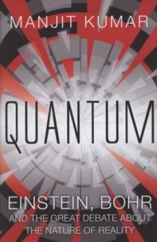 Image of Quantum by Manjit Kumar Hardback