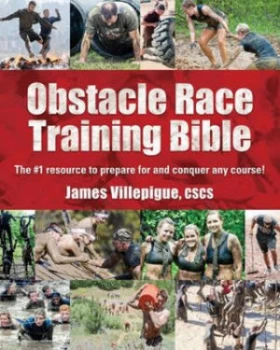 Image of Obstacle Race Training Bible by James Villepigue Paperback