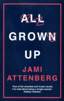 Image of All Grown up by Jami Attenberg Book