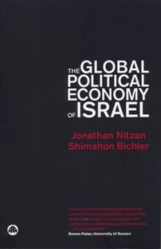 Image of The Global Political Economy of Israel by Jonathan Nitzan Paperback