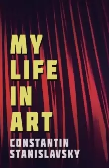 Image of My Life In Art - Translated from the Russian by J. J. Robbins - With Illustrations