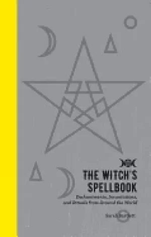 Image of witchs spellbook enchantments incantations and rituals from around the worl