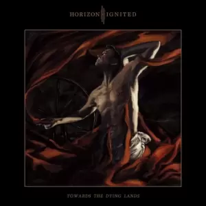 Image of Horizon Ignited Towards the dying lands CD multicolor