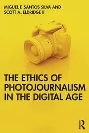 Image of The Ethics of Photojournalism in the Digital Age