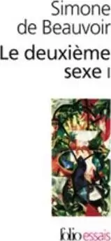 Image of Le deuxieme sexe. Tome 1 by Simone de Beauvoir