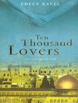 Image of Ten Thousand Lovers by Edeet Ravel Paperback