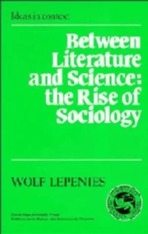 Image of Between literature and science by Wolf Lepenies