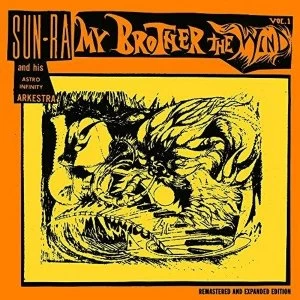 Image of Sun Ra & His Astro Infinity Arkestra - My Brother The Wind Vol. 1 Vinyl