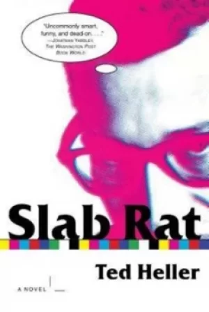 Image of Slab Rat by Ted Heller