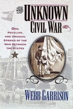 Image of The unknown Civil War by Webb Garrison