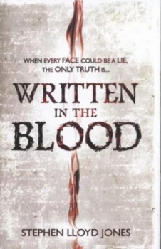 Image of Written in the Blood by Stephen Lloyd Jones Hardback