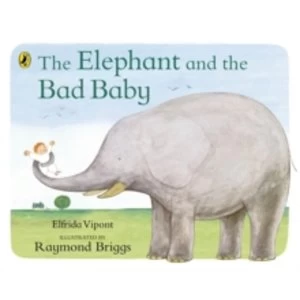 Image of The Elephant and the Bad Baby by Raymond Briggs, Elfrida Vipont (Paperback, 1971)