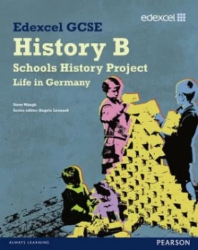Image of Edexcel Gcse History B Schools History Project - Germany 2c Student Book by Steve Waugh Paperback
