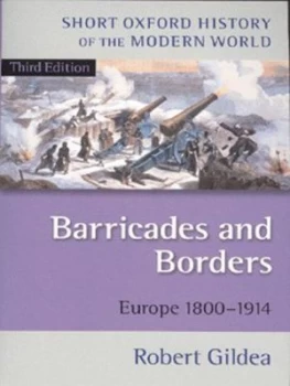 Image of Barricades and Borders by Robert Gildea Paperback