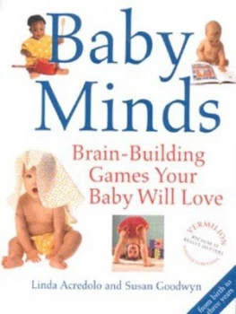 Image of Baby Minds by Linda P Acredolo and Susan Goodwyn Paperback