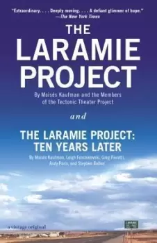 Image of The Laramie Project and The Laramie Project: Ten by Moises Kaufman