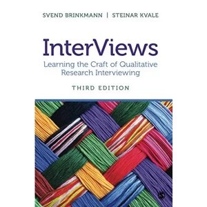 Image of InterViews: Learning the Craft of Qualitative Research Interviewing by Steinar Kvale, Svend Brinkmann (Paperback, 2014)