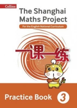 Image of The Shanghai Maths Project 3 Practice Book by Professor Lianghuo Fan Book