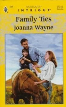Image of Family Ties by Joanna Wayne Paperback
