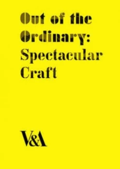 Image of Out of the Ordinary by Laurie Britton Newell and Crafts Council Paperback